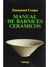 MANUAL BARNICES CERAMICOS - 9788428206778